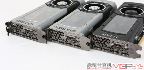 GTX 980、GTX 980Ti、GTX TITAN X接口对比，清一色地采用了DP×3+HDMI+DVI的配置。